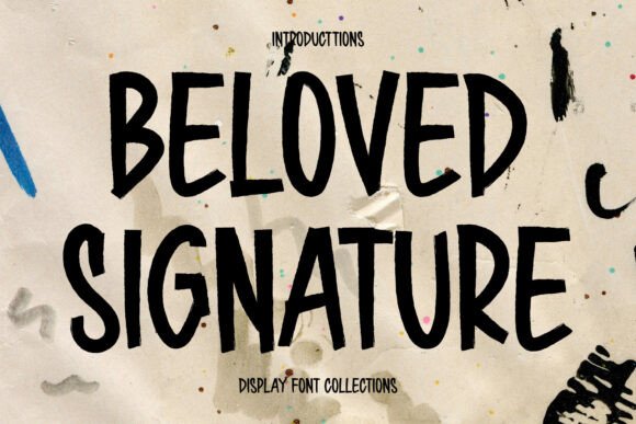Beloved Signature: A Font That Breathes Life Into Your Creations