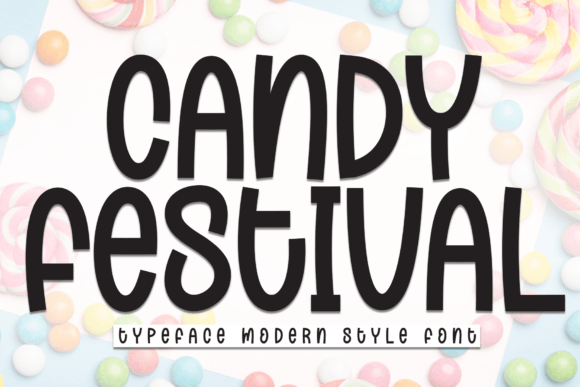 Candy Festival Font Review: A Sweet Addition to Your Campaign Toolkit