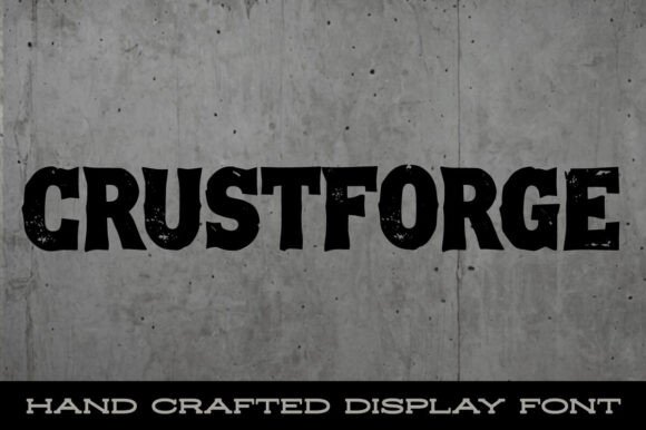 Crustforge: A Bold Font for Digital Branding