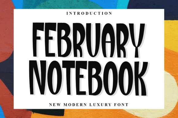 February Notebook