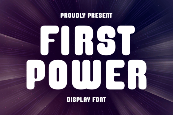 First Power: The Font That Commands Attention