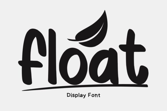 Float: A Modern Font for Digital Design