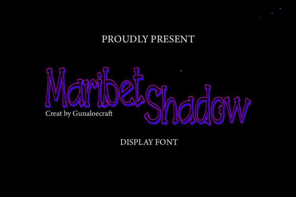 Maribet Shadow