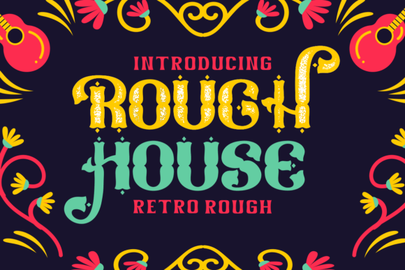 Rough House Font for Bold Digital Branding