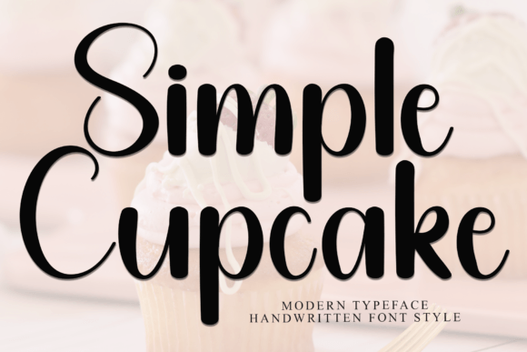 Simple Cupcake: A Font That Elevates Your Brand